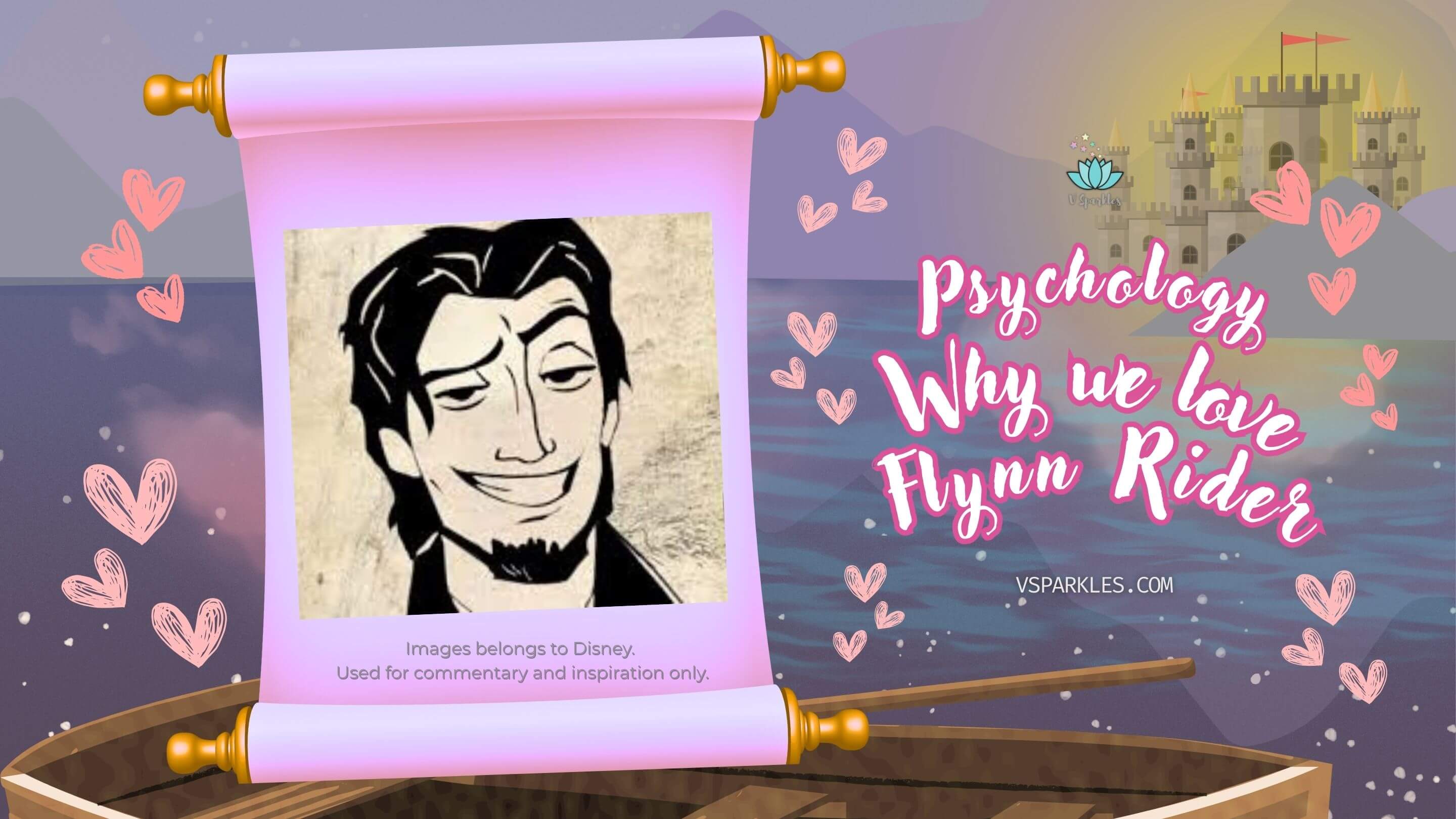 The psychology behind why we all love Flynn Rider is actually fascinat